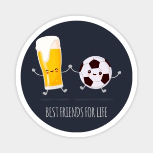 Beer and Soccer Best Friends Magnet